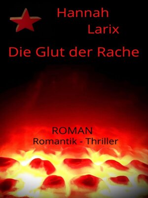 cover image of Die Glut der Rache